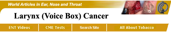 Larynx Cancer Video, Voice Box Cancer