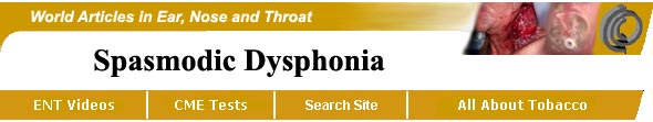 Spastic Dysphonia Video