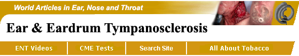 Eardrum and Middle Ear Tympanosclerosis